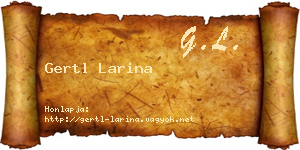 Gertl Larina névjegykártya
